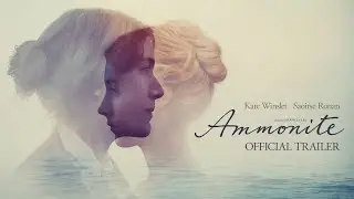 Ammonite - Official Trailer