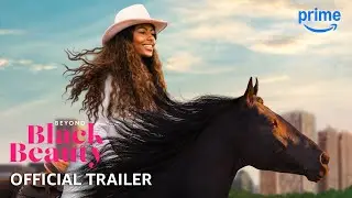 Beyond Black Beauty - Official Trailer | Prime Video