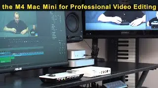 M4 Mac Mini for video editing