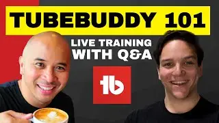 Learn how to get more views and use TubeBuddy - TubeBuddy 101