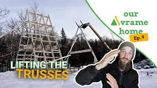 5 Ways to Lift Your A-Frame Trusses - Our Avrame Home: DIY Building Tips