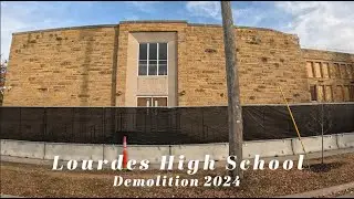 Old Lourdes High School in Rochester, MN (Demolition 2024)