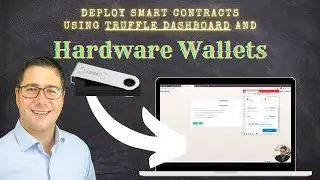 Deploy and Interact with Ethereum using Truffle and Hardware Wallets. (Truffle Dashboard Hands-On)