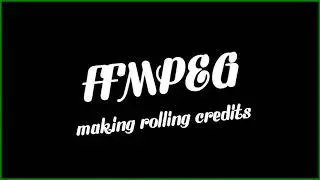 ffmpeg - making rolling credits