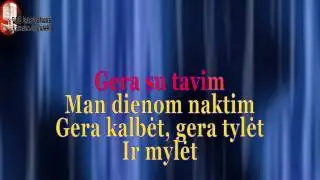 Bavarija   Gera su tavim (karaoke)