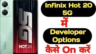 How to enable developer options in Infinix Hot 20 5G || Infinix Hot 20 5G developer options ||