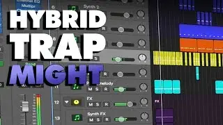 Hybrid Trap Might | Logic Pro X Template (+ Samples, Stems & Serum Presets)