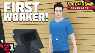 I Hired The WORST Worker In The History Of TCG Card Shop Sim ! [E3]