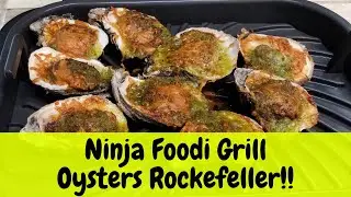 Oysters Rockefeller In Ninja Foodi XL Grill  | Ninja Foodi XL Grill Recipe!!