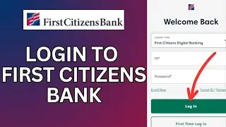 How to Login First Citizens Bank Account 2024?