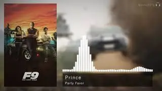 Fast & Furious 9 | Soundtrack | Party Favor - Prince