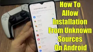 How To Allow Installation From Unknown Sources On Android (Samsung Galaxy)