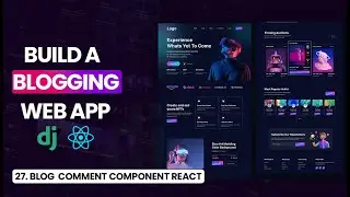 Comment Component using React - React Blog Tutorial: EP 27