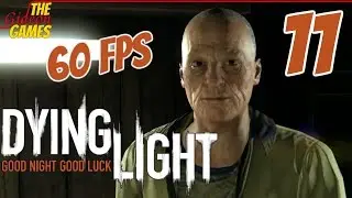 Прохождение Dying Light (Угасающий свет) [HD|PC|60fps] - Часть 11 (Рыбий Глаз)