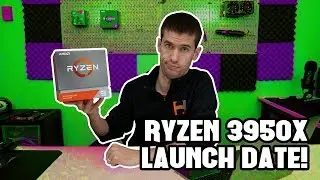 The Ryzen 3950X (Probably) Has a Launch Date