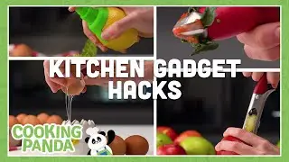 Kitchen Gadget Hacks | Cooking Panda