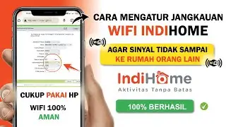 ✅ Mudah ! Cara Mengatur Jarak Jangkauan Sinyal Wifi Indihome Lewat HP Terbaru