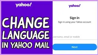 How to Change Language in Yahoo Mail? Edit Language in Yahoo Mail on PC 2024