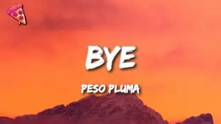 Peso Pluma - Bye