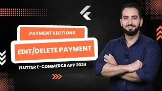 (15) Payments Section: Edit/Delete/Choose Cards - E-commerce App with Flutter