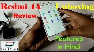 Redmi 4A Unboxing, Review, Demo of Latest Features with Comparison with other Mobiles