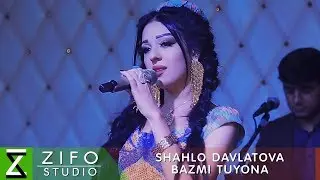 Шахло Давлатова - Базми Туёна | Shahlo Davlatova - Bazmi tuyona