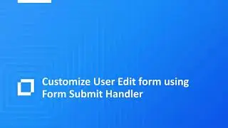 How to customize a User Edit Form