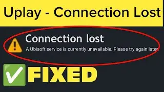 How To Fix UPLAY A Ubisoft Service is Currently Unavailable. Please Try Again Later Error