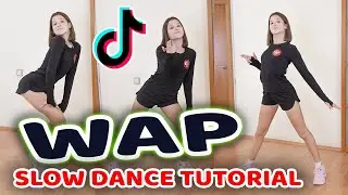 WAP TIK TOK Dance SLOW TUTORIAL | How To Do The WAP Cardi B  TIKTOK Dance | Slow Step by Step