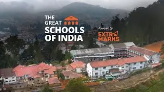 The Great Schools Of India | Ep 9: St. Hilda's School, Ooty | Powered by Extramarks