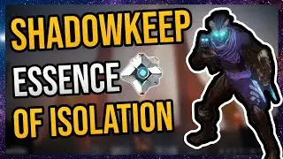 Destiny 2 New Light Journey | Shadowkeep: Essence Of Isolation