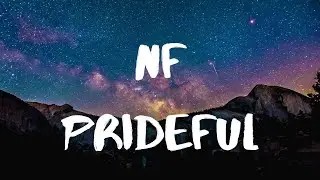 NF- Prideful Lyrics