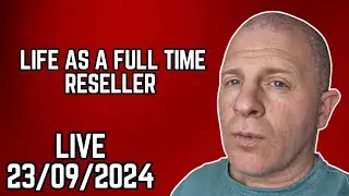 LIFE AS A FULL TIME RESELLER LIVE 23/09/2024 UK Ebay Reseller