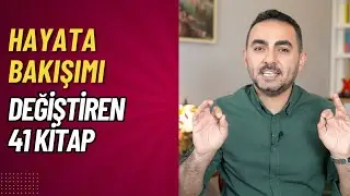 Hayata Bakışımı Değiştiren 41 Kitap: Bu Yaz Bunları Oku #kitapönerisi