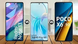 Redmi Note 13 vs Vivo Y200 Pro vs Poco X6 5G