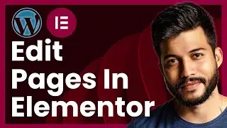 How To Edit Pages In WordPress Elementor (step by step)