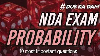 Probability for Nda maths 🔥 | Probability revision  | Probability one shot for Nda 2024 | #duskadum