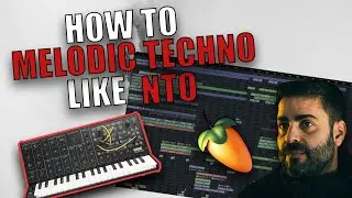 How To MELODIC TECHNO Like NTO  #melodictechno   #NTO #flstudio