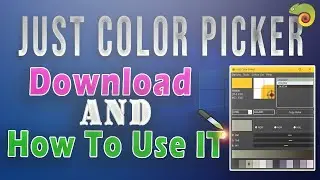 Just Color Picker Download + How to use || Windows 7, 8.1, 10, 11