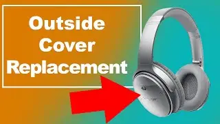 Bose QC 35 I & II Outside Cover Replacement