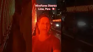 🇵🇪  MIRAFLORES at NIGHT  Lima, Peru  #mirafloreslima #miraflores #limaperu #perutravel #perutourism