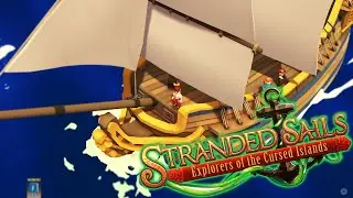 Подготовка к отплытию.Stranded Sails - Explorers of the Cursed Islands 4# Прохождение. Обзор. RUS