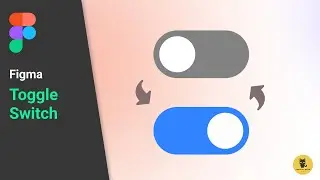 How To Create Toggle Switch Button On Figma