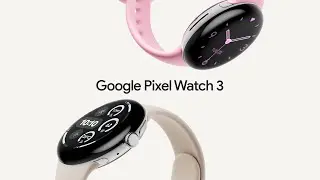 Google Pixel Watch 3 新登場