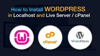 WordPress Installation Tutorial for Beginners! How to Install WordPress in cPanel and Localhost 2019