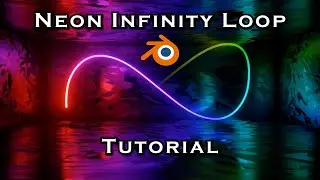 Neon Infinity Looping Animation - Blender Tutorial