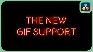 The New GIF Support | DaVinci Resolve 18.5 Beta  |