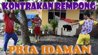 PRIA IDAMAN II KONTRAKAN REMPONG EPISODE 57