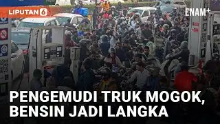 Pengemudi Truk Mogok, Antrean Kendaraan di SPBU Membludak | Liputan6