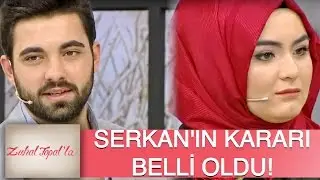 Zuhal Topal'la 106. Bölüm (HD) | Serkan Hanife Hakkında Günlerdir Beklenen Kararını Sonunda Açıkladı